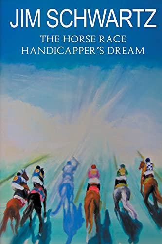 Imagen de archivo de The Horse Race Handicapper's Dream a la venta por ThriftBooks-Dallas