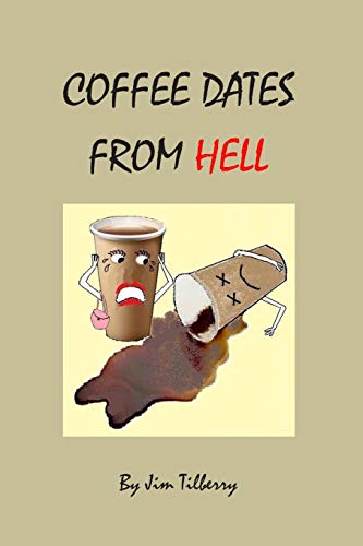 Stock image for Coffee Dates From Hell for sale by THE SAINT BOOKSTORE