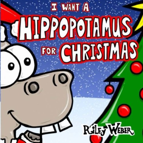 Beispielbild fr I Want a Hippopotamus for Christmas zum Verkauf von Goodwill of Colorado