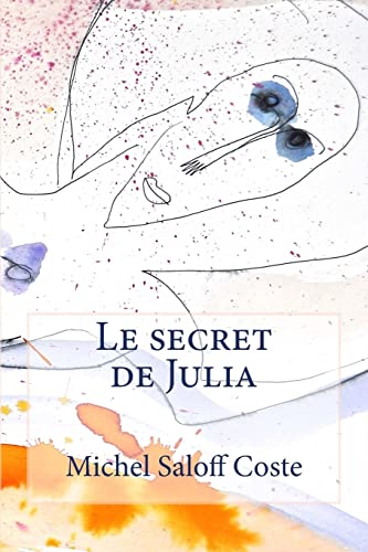 Beispielbild fr Le secret de Julia (La plante bleu, Band 1) zum Verkauf von medimops