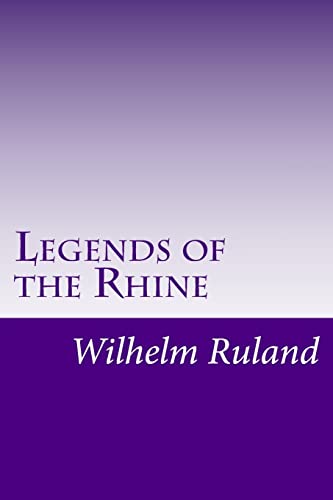 9781500897604: Legends of the Rhine