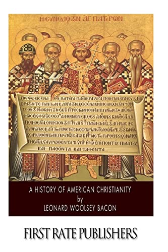 Beispielbild fr A History of American Christianity zum Verkauf von Save With Sam