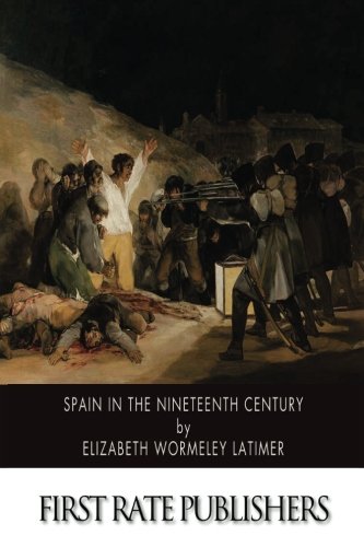 9781500898588: Spain in the Nineteenth Century