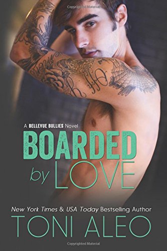 Imagen de archivo de Boarded by Love (Bellevue Bullies Series) a la venta por GoodwillNI