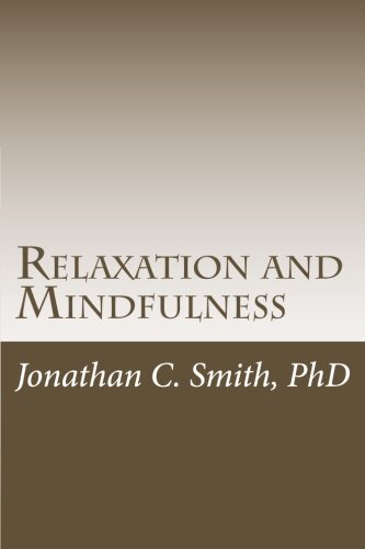 Stock image for Relaxation and Mindfulness: Selections from "Mindfulness Reinvented" for sale by Revaluation Books