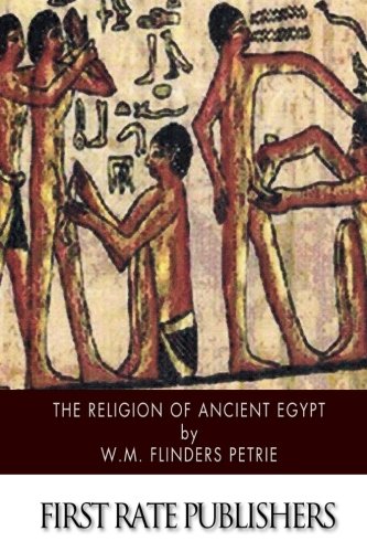 9781500908270: The Religion of Ancient Egypt