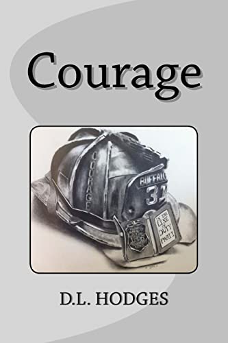 Imagen de archivo de Courage (In The Line of Duty) a la venta por ALLBOOKS1