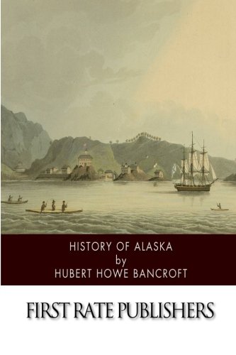 Stock image for History of Alaska for sale by HPB-Ruby