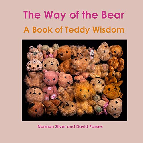 Beispielbild fr The Way of the Bear: A Book of Teddy Wisdom zum Verkauf von WorldofBooks