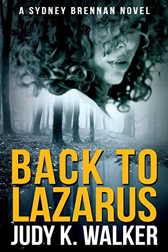 Stock image for Back to Lazarus: A Sydney Brennan Novel (Sydney Brennan Mystery Novel) (Volume 1) for sale by R Bookmark