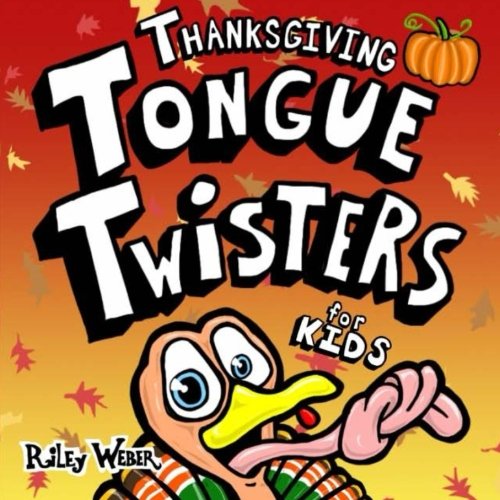 Beispielbild fr Thanksgiving Tongue Twisters for Kids zum Verkauf von Revaluation Books