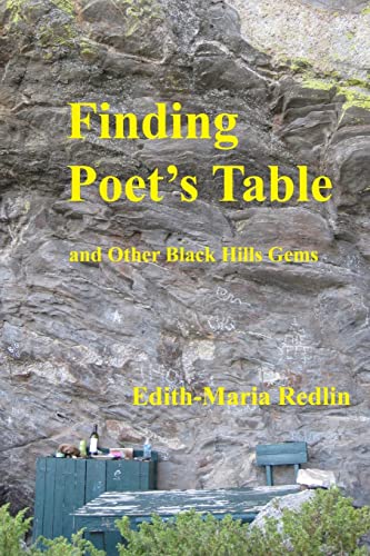 Stock image for Finding Poet's Table: and Other Black Hills Gems for sale by ThriftBooks-Dallas