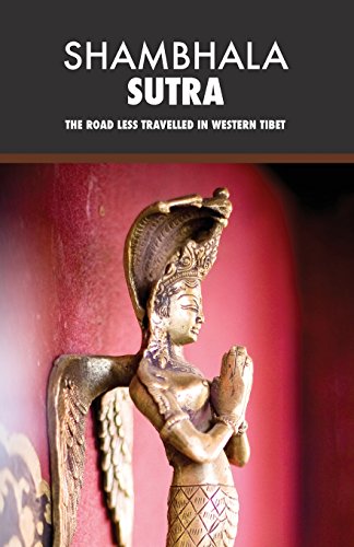 9781500921156: Shambhala Sutra: The Road Less Travelled in Western Tibet [Full Color]: Volume 2 (Himalayan Notes) [Idioma Ingls]