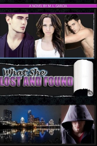 9781500923266: What She Lost And Found