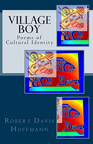 Beispielbild fr Village Boy: Poems of Cultural Identity zum Verkauf von Books From California