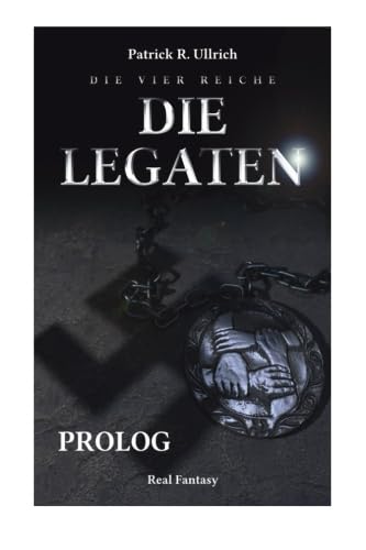 Stock image for Die Vier Reiche: Die Legaten - Prolog for sale by Revaluation Books