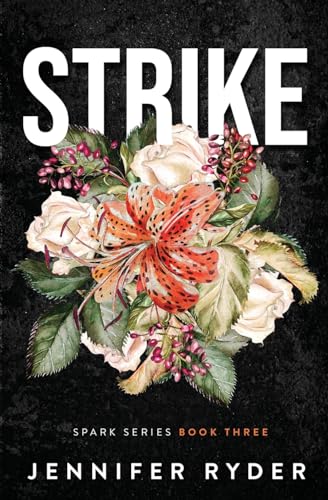Beispielbild fr Strike (Spark Series #3) zum Verkauf von THE SAINT BOOKSTORE