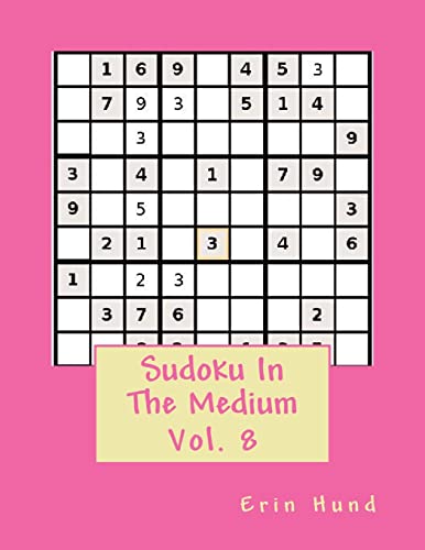 Beispielbild fr Sudoku In The Medium Vol. 8 zum Verkauf von THE SAINT BOOKSTORE