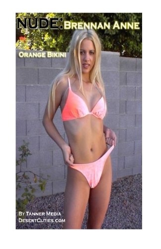 Beispielbild fr NUDE: Brennan Anne: Orange Bikini (Volume 20) zum Verkauf von The Book Bin