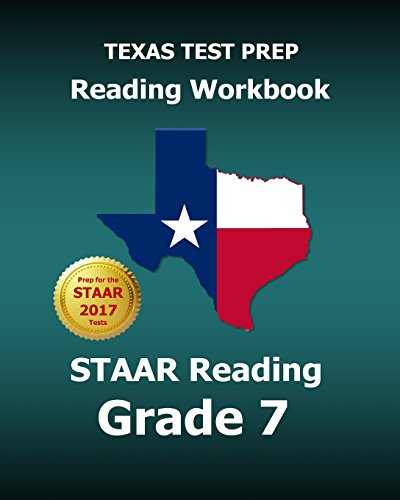 Stock image for TEXAS TEST PREP Reading Workbook STAAR Reading Grade 7: Covers all the TEKS Skills Assessed on the STAAR for sale by SecondSale