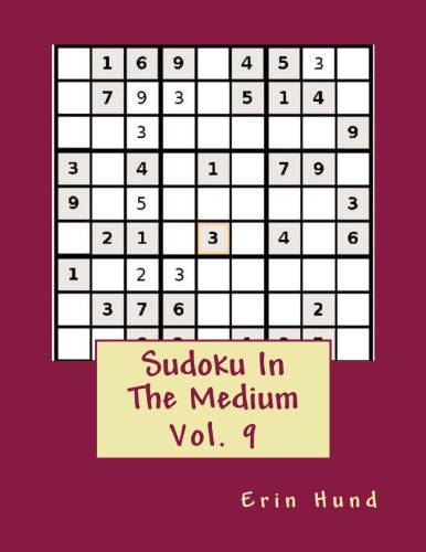 Imagen de archivo de Sudoku In The Medium Vol. 9 a la venta por THE SAINT BOOKSTORE
