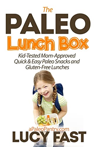 Stock image for Paleo Lunch Box: Kid-Tested, Mom-Approved Quick & Easy Paleo Snacks and Gluten-Free Lunches for sale by ThriftBooks-Atlanta