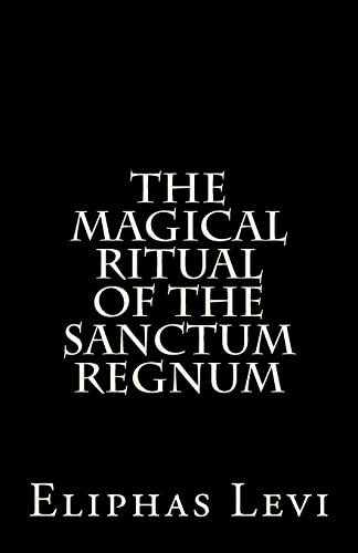 Stock image for The Magical Ritual of the Sanctum Regnum: Interpreted by the Tarot Trumps (Paperback) for sale by Book Depository International