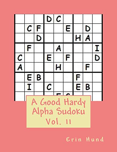 Beispielbild fr A Good Hardy Alpha Sudoku Vol. 11 zum Verkauf von THE SAINT BOOKSTORE