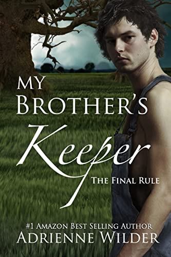 Stock image for My Brother's Keeper Book Three: The Final Rule for sale by THE SAINT BOOKSTORE