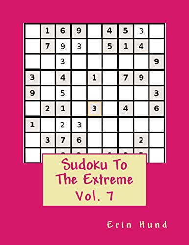 Beispielbild fr Sudoku To The Extreme Vol. 7 zum Verkauf von THE SAINT BOOKSTORE