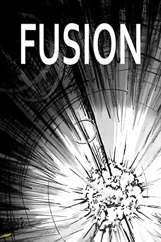 9781500961879: Fusion