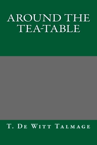 9781500964092: Around The Tea-Table