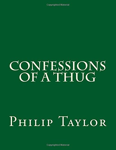 Beispielbild fr Confessions of a Thug zum Verkauf von Books From California