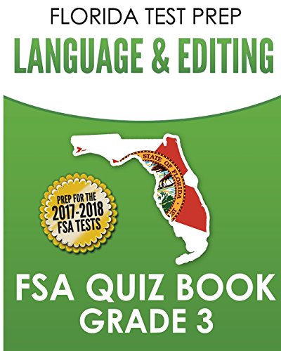 Beispielbild fr Florida Test Prep Language & Editing FSA Quiz Book Grade 3: Preparation for the Florida Standards Assessments (FSA) zum Verkauf von ThriftBooks-Dallas