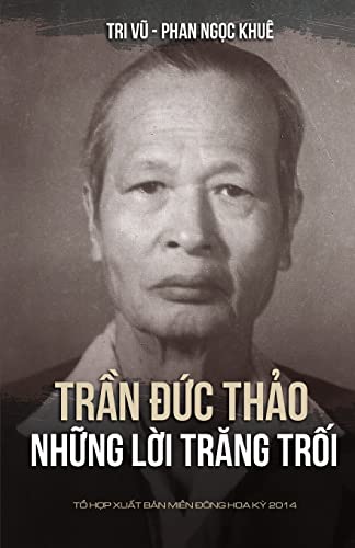 9781500972424: Tran Duc Thao - Nhung Loi Trang Troi (Vietnamese Edition)