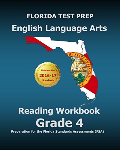 Beispielbild fr FLORIDA TEST PREP English Language Arts Reading Workbook Grade 4: Preparation for the Florida Standards Assessments (FSA) zum Verkauf von SecondSale