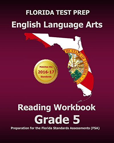 Beispielbild fr Florida Test Prep English Language Arts Reading Workbook Grade 5: Preparation for the Florida Standards Assessments (FSA) zum Verkauf von ThriftBooks-Atlanta