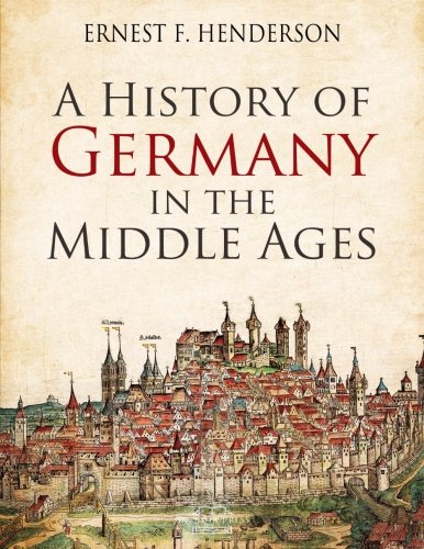 Stock image for A History of Germany in the Middle Ages for sale by WorldofBooks