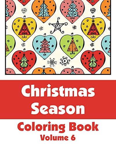 9781500978679: Christmas Season Coloring Book (Volume 6) (Art-Filled Fun Coloring Books)
