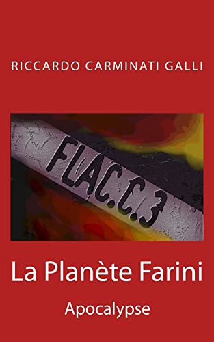 Imagen de archivo de La Planete Farini: Apocalypse a la venta por THE SAINT BOOKSTORE