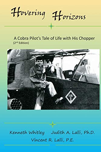 Imagen de archivo de Hovering Horizons: A Cobra Pilot's Tale of Life With His Chopper (2nd Edition) a la venta por Lucky's Textbooks