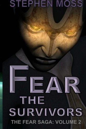 Beispielbild fr Fear the Survivors (The Fear Saga) zum Verkauf von HPB-Emerald