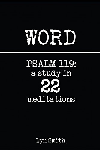 Stock image for Word: Psalm 119: a study in 22 meditations for sale by HPB-Red