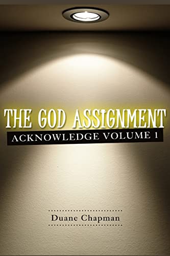 9781500992309: The God Assignment (Acknowledge)