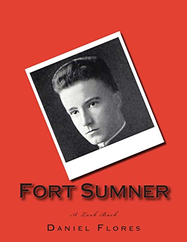 Beispielbild fr Fort Sumner: A Look Back [New Mexico] zum Verkauf von BASEMENT BOOKS