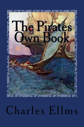 Beispielbild fr The Pirates Own Book zum Verkauf von Revaluation Books