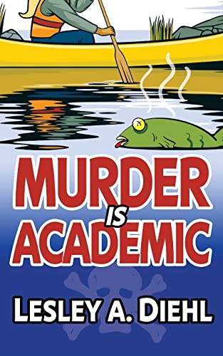 Imagen de archivo de Murder Is Academic Laura Murphy Mystery a la venta por PBShop.store US