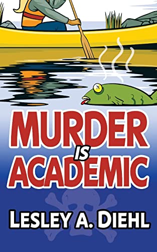Stock image for Murder Is Academic Laura Murphy Mystery for sale by PBShop.store US