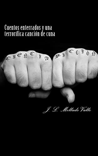 9781500997212: Cuentos enterrados y una terrorifica cancion de cuna (Spanish Edition)