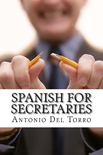 Beispielbild fr Spanish for Secretaries: Essential Power Words and Phrases for Workplace Survival zum Verkauf von THE SAINT BOOKSTORE